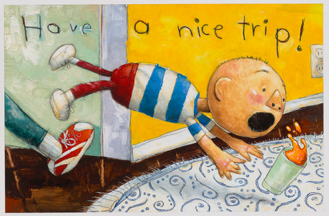 Grow Up, David! Nice Trip